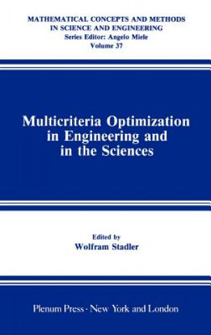 Multicriteria Optimization in Engineering and in the Sciences