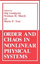 Order and Chaos in Nonlinear Physical Systems