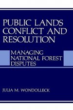 Public Lands Conflict and Resolution