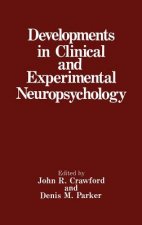 Developments in Clinical and Experimental Neuropsychology