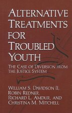 Alternative Treatments for Troubled Youth