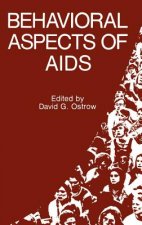 Behavioral Aspects of AIDS
