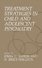 Treatment Strategies in Child and Adolescent Psychiatry