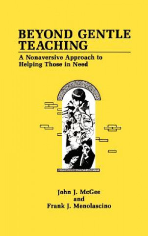 Beyond Gentle Teaching