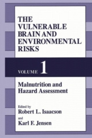 The Vulnerable Brain and Environmental Risks