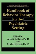 Handbook of Behavior Therapy in the Psychiatric Setting