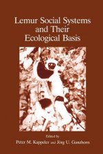 Lemur Social Systems and Their Ecological Basis