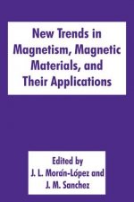 New Trends in Magnetism, Magnetic Materials, and Their Applications