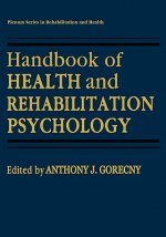 Handbook of Health and Rehabilitation Psychology