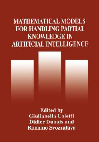 Mathematical Models for Handling Partial Knowledge in Artificial Intelligence