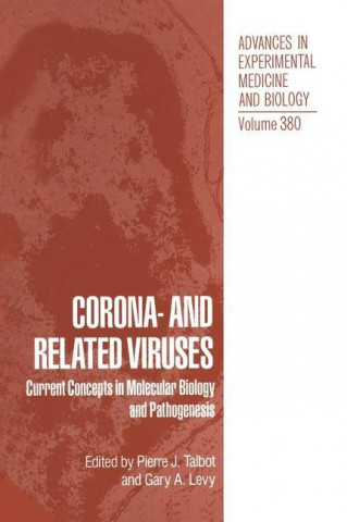 Corona- and Related Viruses