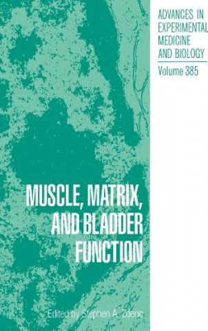 Muscle, Matrix, and Bladder Function