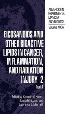 Eicosanoids and Other Bioactive Lipids in Cancer, Inflammation, and Radiation Injury 2