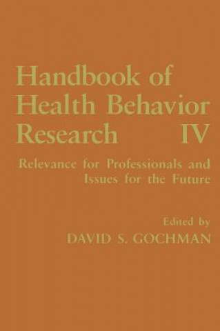Handbook of Health Behavior Research IV