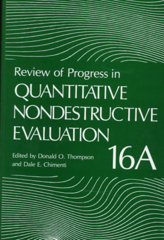 Review of Progress in Quantitative Nondestructive Evaluation, 2 Teile