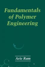 Fundamentals of Polymer Engineering