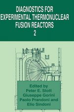 Diagnostics for Experimental Thermonuclear Fusion Reactors 2