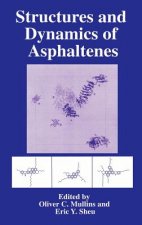 Structures and Dynamics of Asphaltenes