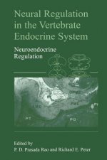 Neural Regulation in the Vertebrate Endocrine System