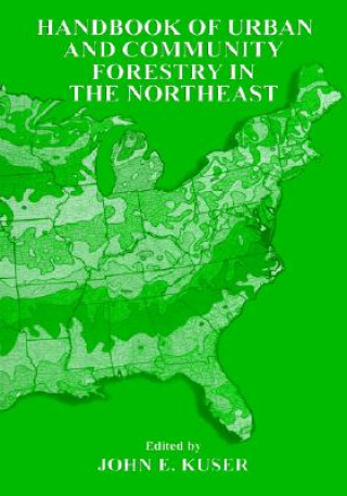 Handbook of Urban and Community Forestry in the Northeast