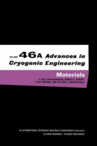 Advances in Cryogenic Engineering Materials. Vol.46A