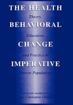 Health Behavioral Change Imperative