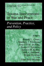 Trauma Interventions in War and Peace