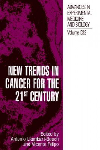 New Trends in Cancer for the 21 Century