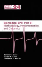 Biomedical EPR - Part B: Methodology, Instrumentation, and Dynamics