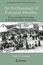 Archaeology of Colonial Identity