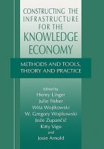 Constructing the Infrastructure for the Knowledge Economy