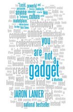 You Are Not A Gadget