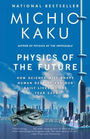 Physics of the Future. Die Physik der Zukunft, englische Ausgabe