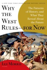 WHY THE WEST RULESFOR NOW