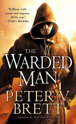 Warded Man: Book One of The Demon Cycle