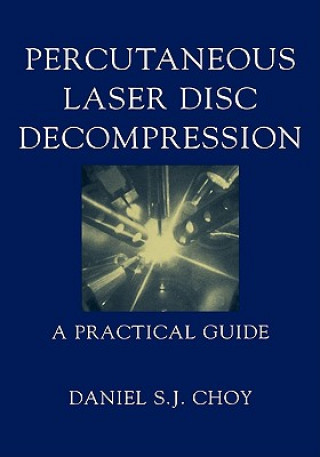 Percutaneous Laser Disc Decompression