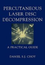 Percutaneous Laser Disc Decompression