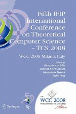 Fifth IFIP International Conference on Theoretical Computer Science - TCS 2008