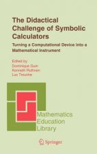 Didactical Challenge of Symbolic Calculators