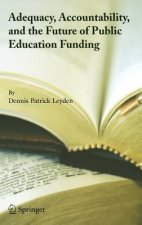 Adequacy, Accountability, and the Future of Public Education Funding