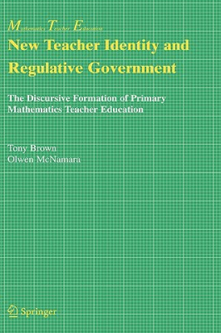 New Teacher Identity and Regulative Government