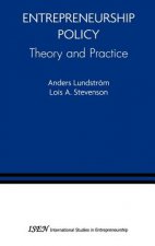 Entrepreneurship Policy: Theory and Practice