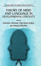 Theory of Mind and Language in Developmental Contexts