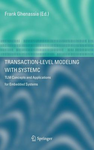 Transaction-Level Modeling with SystemC
