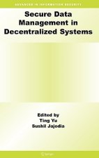 Secure Data Management in Decentralized Systems