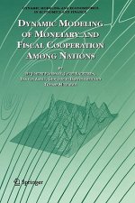 Dynamic Modeling of Monetary and Fiscal Cooperation Among Nations