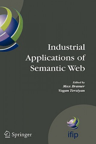 Industrial Applications of Semantic Web