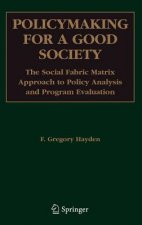 Policymaking for a Good Society