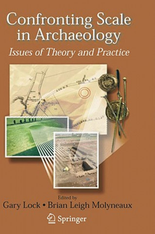 Confronting Scale in Archaeology