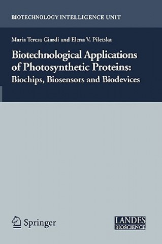 Biotechnological Applications of Photosynthetic Proteins